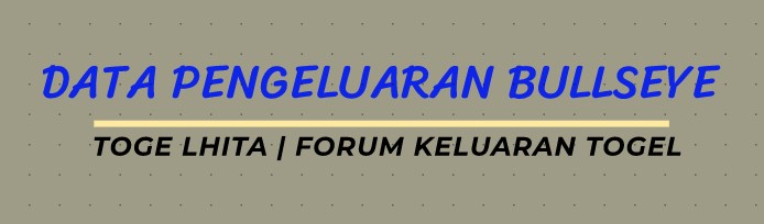 Data Pengeluaran Bullseye 2025